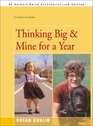Thinking Big/Mine for a Year The Story of a Young Dwarf