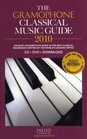 The Gramophone Classical Music Guide 2010