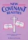 New Covenant Realities