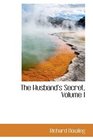 The Husbands Secret, Volume I