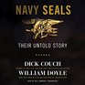 Navy Seals The Untold Story