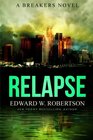 Relapse (Breakers) (Volume 7)