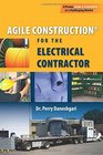 Agile Construction for the Electrical Contractor