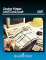 Dodge Metric Unit Cost Book 1997