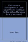 Performance Management in Local Government The Route to Best Value