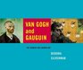 Van Gogh and Gauguin  The Search for Sacred Art