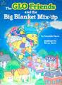 The Glo Friends and the Big Blanket Mixup
