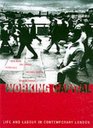 Working Capital Life and Labour in Contemporary London