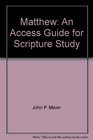 Matthew An Access Guide for Scripture Study
