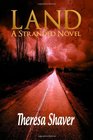Land, A Stranded Novel (Volume 1)