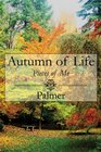 Autumn of Life Pieces of Me