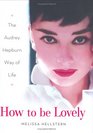 How to Be Lovely