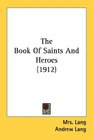 The Book Of Saints And Heroes