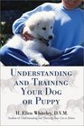 Understanding and Training Your Dog or Puppy