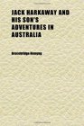 Jack Harkaway and His Son's Adventures in Australia