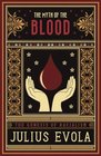 The Myth of the Blood The Genesis of Racialism