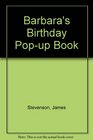 Barbara's Birthday Popup Book