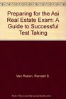 Preparing for the Asi Real Estate Exam A Guide to Successful Test Taking