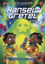 Hansel and Gretel An Interactive Fairy Tale Adventure