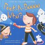 Peek-A-Booo Who?: A Lift-The-Flap and Sound Book