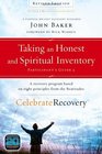 Taking an Honest and Spiritual Inventory Participant\'s Guide  2: A Recovery Program Based on Eight Principles from the Beatitudes (Celebrate Recovery)