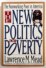 New Politics of Poverty The Nonworking Poor in America