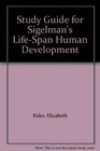 Study Guide for Sigelman's LifeSpan Human Development