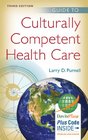 Guide to Culturally Competent Health Care 3e