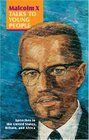 Malcolm X Talks to Young People Speeches in the United States Britain a Africa