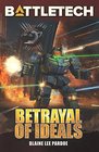 BattleTech Betrayal of Ideals