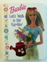 Barbie Lets walk in the Garden