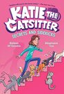 Katie the Catsitter 3 Secrets and Sidekicks