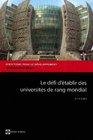 Le dfi d'tablir des universits de rang mondial