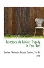 Francesca da Rimini Tragedy in Four Acts