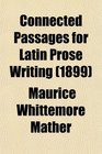 Connected Passages for Latin Prose Writing