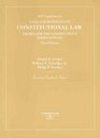 Constitutional Law Themes for the Constitution's Third Century 3d 2007 Supplement