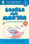George and Martha Round and Round Early Reader