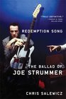 Redemption Song The Ballad of Joe Strummer