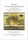 Discover the City of London Churches A Walker's Guide  Message by Rt Hon Rt Rev Richard Chartres