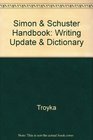 Simon  Schuster Handbook Writing Update  Dictionary
