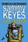 Sammy Keyes and the Art of Deception (Sammy Keyes)