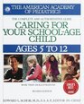 Caring for Your School Age Child  Ages 512