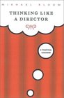 Thinking Like a Director  A Practical Handbook