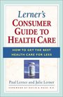 Lerner's Consumer Guide to Health Care