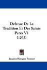 Defense De La Tradition Et Des Saints Peres V1
