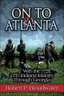 On to Atlanta With the 27th Indiana Infantry Through Georgia