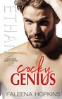 Cocky Genius: Ethan (The Cocker Brothers of Georgia) (Volume 9)