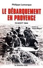 Le Dbarquement en Provence  15 aot 1944