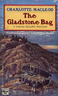The Gladstone Bag (Sarah Kelling, Bk 9)