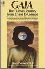 GAIA THE HUMAN JOURNEY FROM CHAOS TO COSMOS
